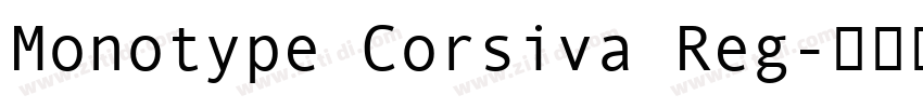 Monotype Corsiva Reg字体转换